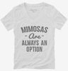 Mimosas Are Always An Option Womens Vneck Shirt 666x695.jpg?v=1700511995