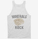 Minerals Rock Collectors Funny white Tank