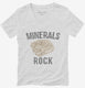 Minerals Rock Collectors Funny white Womens V-Neck Tee
