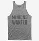 Minions Wanted grey Tank