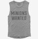 Minions Wanted grey Womens Muscle Tank