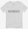 Misandrist Womens Vneck Shirt 666x695.jpg?v=1700627518