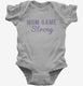 Mom Game Strong grey Infant Bodysuit
