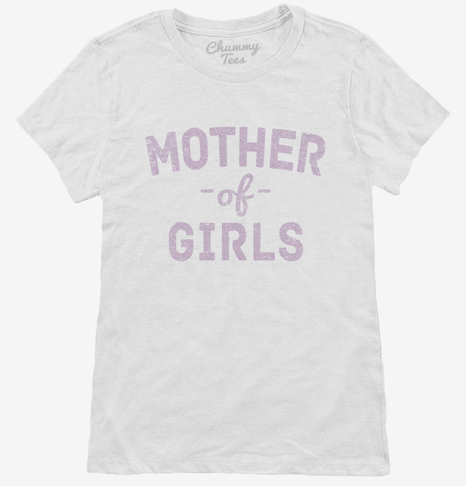 Mom Of Girls T-Shirt