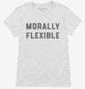 Morally Flexible No Morals Womens Shirt 666x695.jpg?v=1700383400