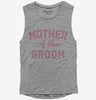Mother Of The Groom Womens Muscle Tank Top 666x695.jpg?v=1700474472