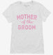 Mother Of The Groom  Womens