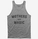 Mothers Are Magic  Tank