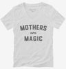 Mothers Are Magic Womens Vneck Shirt 666x695.jpg?v=1700383268