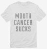 Mouth Cancer Sucks Shirt 666x695.jpg?v=1700513215