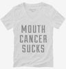 Mouth Cancer Sucks Womens Vneck Shirt 666x695.jpg?v=1700513215