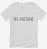 Mr Awesome Womens Vneck Shirt 666x695.jpg?v=1700627244