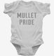 Mullet Pride white Infant Bodysuit