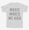 Music Makes Me High Youth