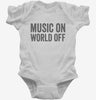 Music On World Off Funny Headphones Infant Bodysuit 666x695.jpg?v=1700410952
