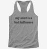 My Aunt Is A Bad Influence Womens Racerback Tank Top 666x695.jpg?v=1700291221