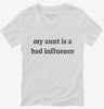 My Aunt Is A Bad Influence Womens Vneck Shirt 666x695.jpg?v=1700291221