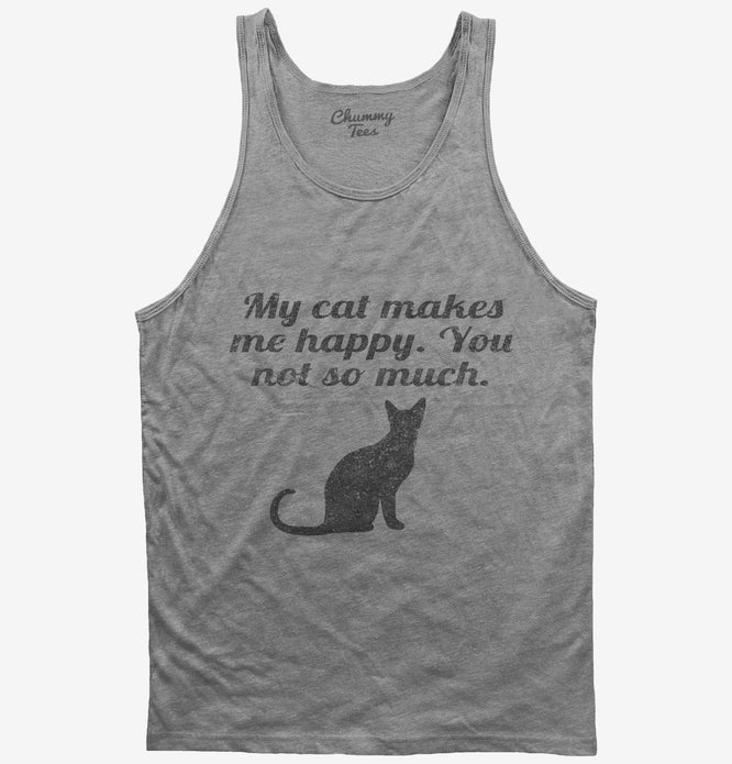 My Cat Makes Me Happy Saying T-Shirt