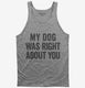 My Dog Was Right About You  Tank