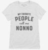 My Favorite People Call Me Nonno Womens Shirt 666x695.jpg?v=1700382180