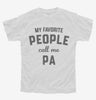 My Favorite People Call Me Pa Youth