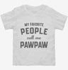My Favorite People Call Me Pawpaw Toddler Shirt 666x695.jpg?v=1700381904