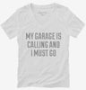 My Garage Is Calling And I Must Go Womens Vneck Shirt 666x695.jpg?v=1700482934