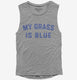 My Grass is Blue  Womens Muscle Tank