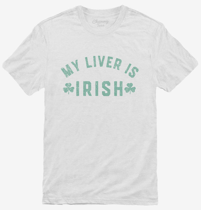 My Liver Is Irish T-Shirt