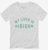 My Liver Is Irish Womens Vneck Shirt 666x695.jpg?v=1700326569