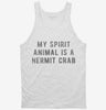 My Spirit Animal Is A Hermit Crab Tanktop D160b26a-4633-451b-973f-361aabb5a43e 666x695.jpg?v=1700599156