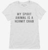 My Spirit Animal Is A Hermit Crab Womens Shirt 4efe2bb6-7768-4f67-bd7d-7de0c49eab1f 666x695.jpg?v=1700599156