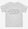 My Tummy Hurts But Im Being Really Brave About It Toddler Shirt 666x695.jpg?v=1700326528