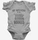 My Weekend Is All Booked  Infant Bodysuit