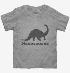 Nanasaurus Grandma Grandmother Toddler Shirt