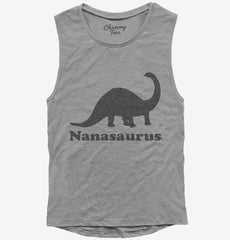 Nanasaurus Grandma Grandmother Womens Muscle Tank