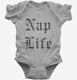 Nap Life  Infant Bodysuit
