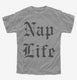 Nap Life  Youth Tee