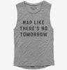 Nap Like Theres No Tomorrow Womens Muscle Tank Top 666x695.jpg?v=1700393456