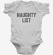 Naughty List white Infant Bodysuit