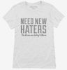 Need New Haters Funny Saying Womens Shirt 666x695.jpg?v=1700539809