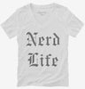Nerd Life Womens Vneck Shirt 666x695.jpg?v=1700539767