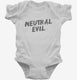 Neutral Evil Alignment white Infant Bodysuit