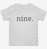 Ninth Birthday Nine Toddler Shirt 666x695.jpg?v=1700359027