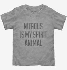Nitrous Is My Spirit Animal Drug Toddler Shirt