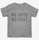 No Faith No Guilt  Toddler Tee