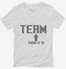 No I In Team There It Is Funny Womens Vneck Shirt 666x695.jpg?v=1700450599