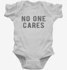 No One Cares Infant Bodysuit 9d8ff9cc-7e5a-4cab-956f-8e4f915349b6 666x695.jpg?v=1700598176