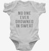 No One Ever Drowned In Sweat Infant Bodysuit 0c45e5c6-66f1-4680-987d-078457d5306a 666x695.jpg?v=1700598129