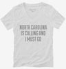 North Carolina Is Calling And I Must Go Womens Vneck Shirt 666x695.jpg?v=1700469204